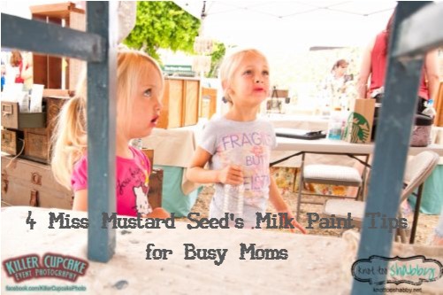 4 Miss Mustard Seed’s Milk Paint Tips for Busy Moms